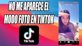 No me APARECE el MODO FOTO en TikTok (SOLUCIÓN)