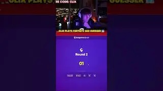 Clix plays Fortnite Geo Guesser 🗺️