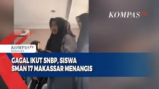 Gagal Ikut SNBP, Siswa SMAN 17 Makassar Menangis