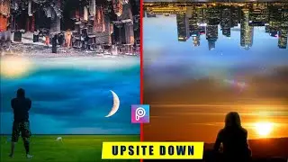 Manipulation Photo Visual Effect Upsite Down  with Picsart tutorial Editing