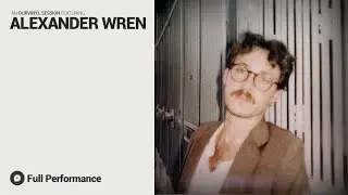 Alexander Wren | OurVinyl Sessions