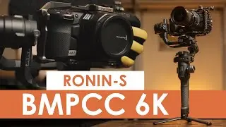 Blackmagic Pocket Cinema Camera 6K + Ronin-S | Как стабилизировать?