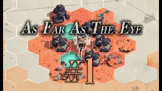 As Far As The Eye #1 прохождение