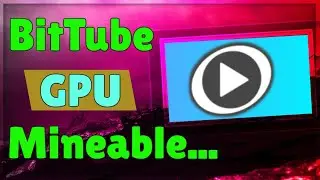 BitTube Review [BIG GPU Mining Potential!]