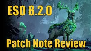 ESO 8.2.0 Patch Note Review - Firesong DLC