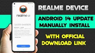Realme Android 14 Update Manually Update Full Official Process & Download link - Realme GT 2 Pro