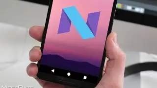 How to Upgrade to Android Nougat *No Root Required* 😉