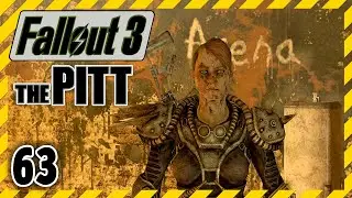Fallout 3 The PITT прохождение 63 ☢️ Дыра  🏭 Федра 