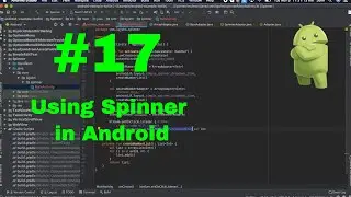 #17 Using Spinner in Android Kotlin - Kotlin Android for beginners