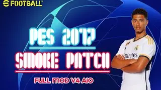PES 2017 NEW SMOKE PATCH FULL MOD 2024 V4 AIO