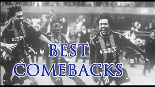 Inter Best Comebacks