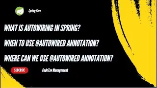 What is Autowiring in Spring? When to use @Autowired Annotation? || Spring Core