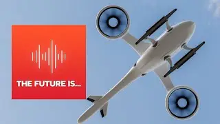 eVTOLs: Learn About The Vehicles Revolutionizing Transportation