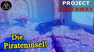 Schatzsuche in gefährlichen Gewässern! ► E11 Project Castaway
