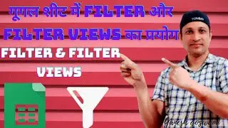 Filter and Filter views in Google sheets | Google sheets filter and filter views | Hindi |