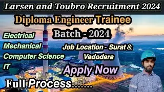 Larsen and Toubro Energy Recruitment 2024 || Diploma Engineer Trainee.