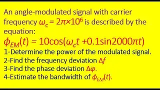 Numerical related to Angle modulation| An angle modulated signal with carrier frequency