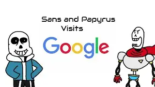 Sans and Papyrus Visits Google
