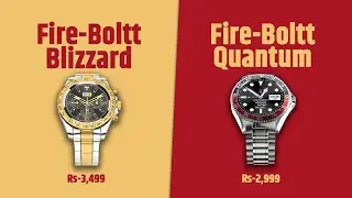Fire-Boltt Blizzard VS Fire-Boltt Quantum | Full Comparison