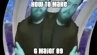 How To Make G Major 89
