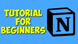 How to Use Notion - Beginner Tutorial (FULL GUIDE)