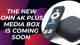 THE NEW ONN 4K PLUS DEVICE FROM GOOGLE IS COMING