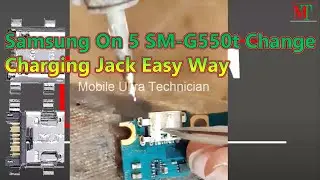 How To Change Samsung On5 SM-G550t Change Charging Jack Easy Way