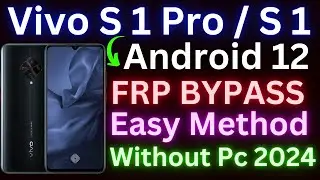 Vivo S1 Pro FRP Bypass Android 12 | VIVO S1 Pro FRP Bypass | VIVO FRP Bypass 2024 | New Trick 2024