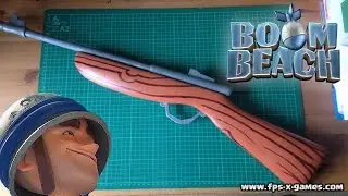 Making the Boom Beach Riflemans Rifle Prop
