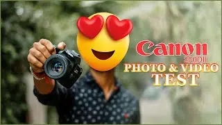 CANON 200D II PHOTO & VIDEO TEST 2023