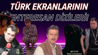 Türk Ekranlarının En Garip Dizileri