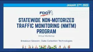 2022 Non-Motorized Monitoring Program Workshop Breakout Session: Data Collection Technologies