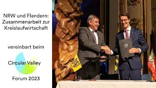 NRW und Flandern: Zusammenarbeit zur Kreislaufwirtschaft vereinbart beim Circular Valley Forum 2023