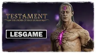 Первый БОСС  ➤ Testament The Order of High Human