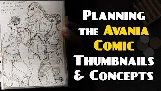 Planning My Comic, Avania - Sketches and Thumbnails From Over the Years