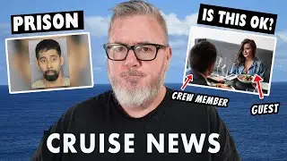 CRUISE NEWS - Ex Royal Caribbean Crew Sentenced, CARNIVAL CRUISER UPSET OVER DINNER