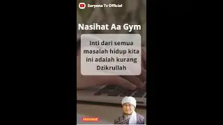 Nasihat Aa Gym tentang Dzkrullah