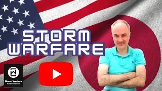 STORM WARFARE fr. MEET THE FACTIONS. US/JAP