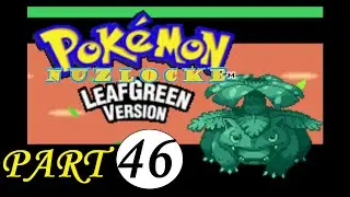 Pokemon Leaf green (Nuzlocke) Part.46. Sharing all that exp
