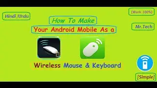 How to Make Mobile Phone as a Wireless Mouse or Keyboard in PC/MAC  | Hindi/Urdu |  [100% Work]