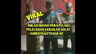 Viral! 3 pemuda pelaku pelecehan solat akhirnya di tangkap