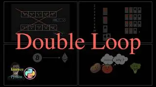 Double For Loop Visualized | Essence of Python, Chapter 7