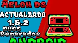 Descarga MelonDS Actualizado Android Bugs Reparados ✅2021
