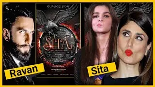 Kareena Kapoor as Sita Ranveer Singh as Ravan and Aliah Bhatt in Sita The Incarnation Movie