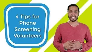 4 Tips for Phone Screening Volunteers