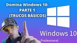 PERSONALIZA Windows 10: Atajos de teclado, Escritorios virtuales, Recuperación de archivos