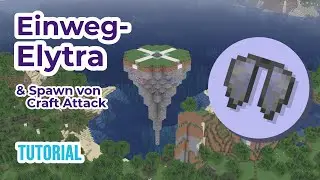 Einweg-Elytra & Craft Attack Spawn Tutorial (Alte Version)