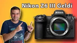NİKON Z6 III Nihayet geldi - Fotoğraf/Video Gündemi 17 Haziran