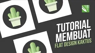 Tutorial Membuat Flat Design - Kaktus | CorelDrawX7