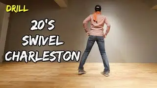 Drill For Swivel Charleston [스위블 찰스턴 단계별 연습]